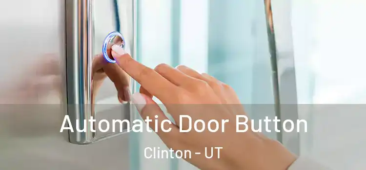  Automatic Door Button Clinton - UT