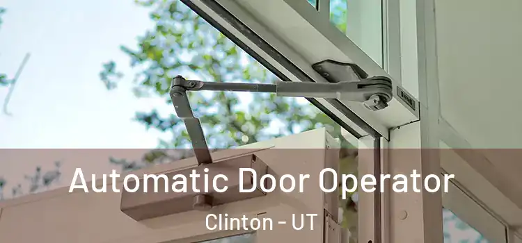  Automatic Door Operator Clinton - UT