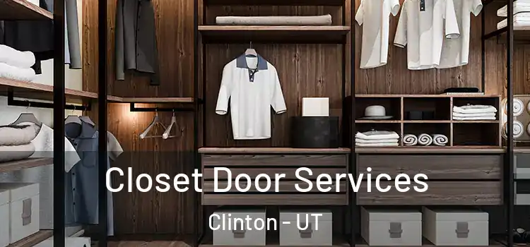  Closet Door Services Clinton - UT
