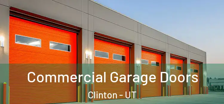 Commercial Garage Doors Clinton - UT