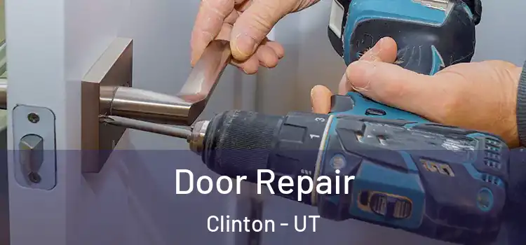  Door Repair Clinton - UT