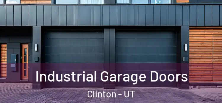  Industrial Garage Doors Clinton - UT