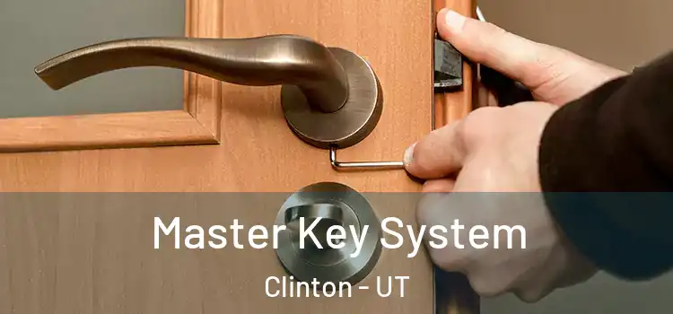  Master Key System Clinton - UT