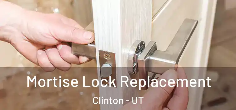  Mortise Lock Replacement Clinton - UT