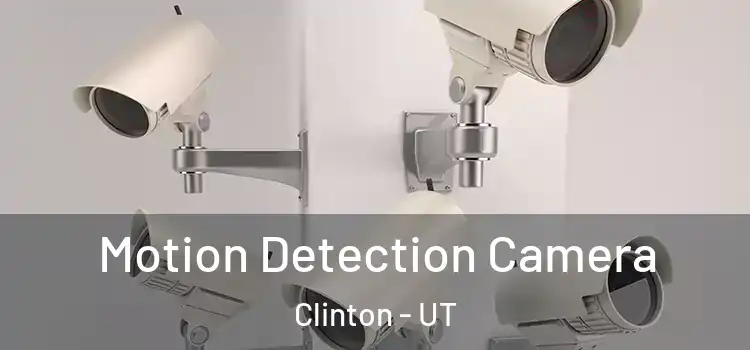  Motion Detection Camera Clinton - UT