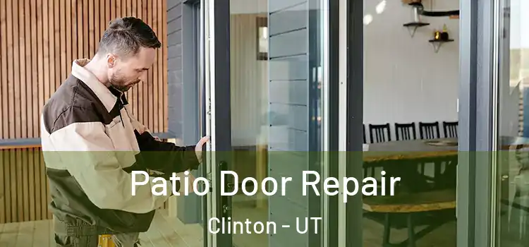 Patio Door Repair Clinton - UT