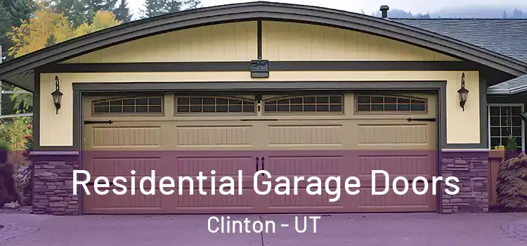  Residential Garage Doors Clinton - UT