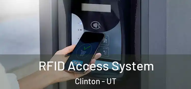  RFID Access System Clinton - UT