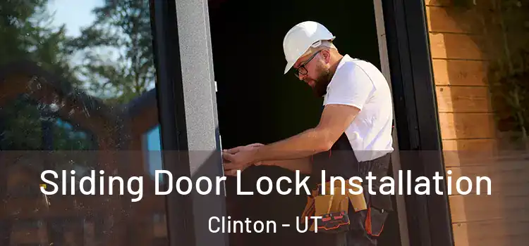  Sliding Door Lock Installation Clinton - UT