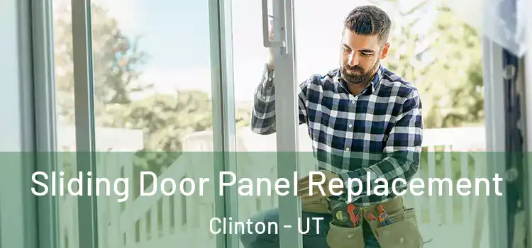  Sliding Door Panel Replacement Clinton - UT