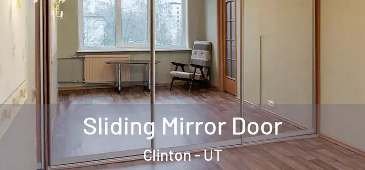  Sliding Mirror Door Clinton - UT