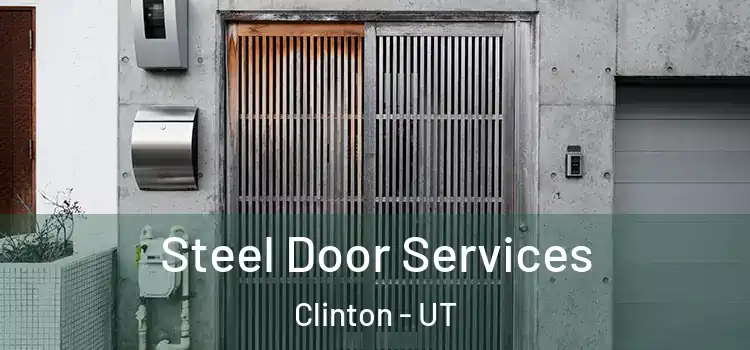  Steel Door Services Clinton - UT
